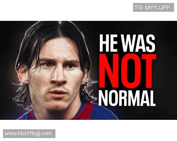 梅西的足球传奇之路:从少年梦想到全球明星的辉煌历程 梅西的足球传奇之路:从少年梦想到全球明星的辉煌历程